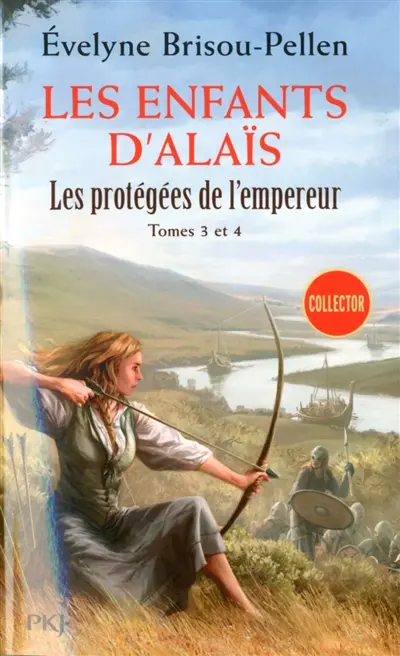 Les enfants d'Alaïs : les protégées de l'empereur. Tomes 3 et 4