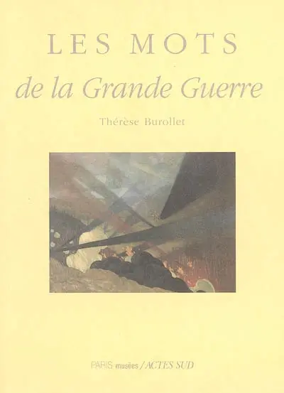 Les mots de la Grande Guerre