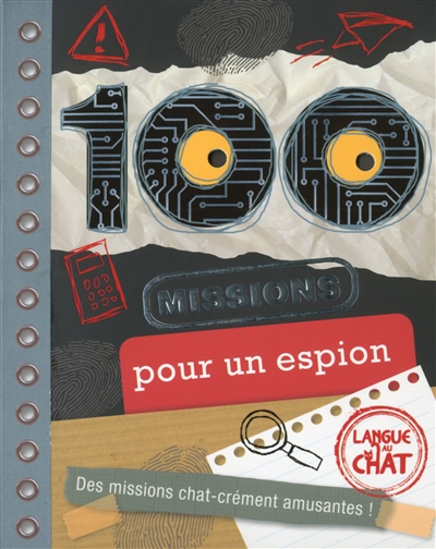 100 missions pour un espion : des missions chat-crément amusantes !