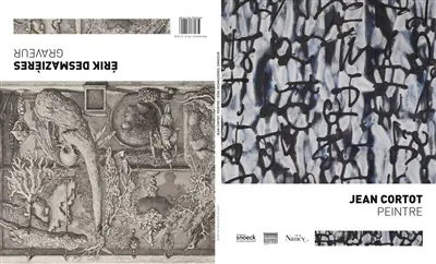 Jean Cortot, peintre, Erik Desmazières, graveur : exposition, Nancy, Musée des beaux-arts, du 16 juillet au 29 septembre 2014