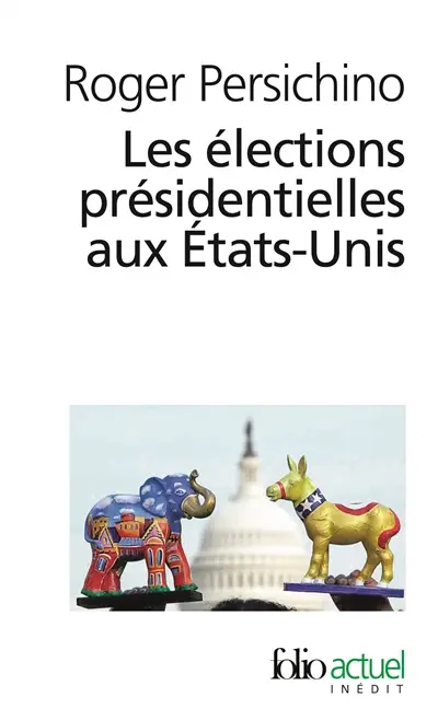 Les élections présidentielles aux Etats-Unis