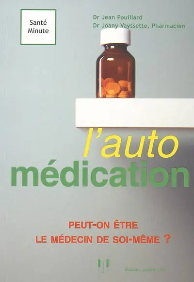 L'automédication : peut-on être le médecin de soi-même ?