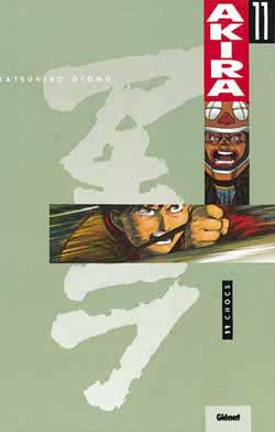 Akira. Vol. 11. Chocs