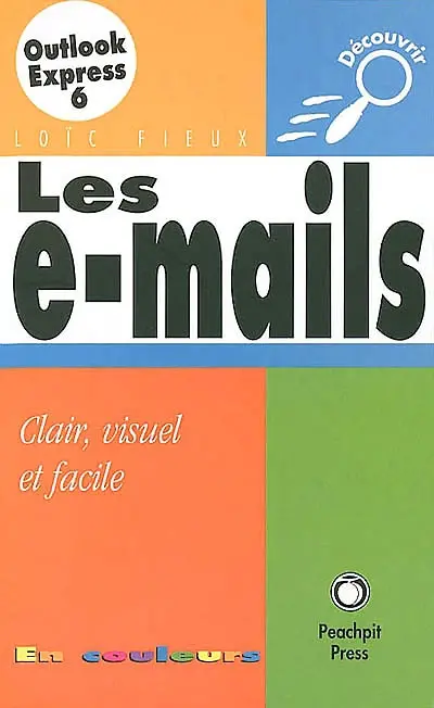 Les e-mails avec Outlook Express 6