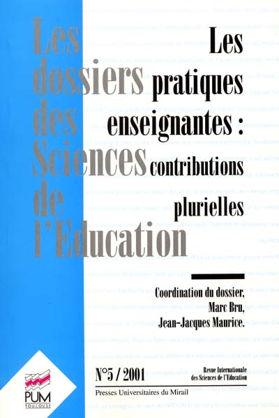 Dossiers des sciences de l'éducation (Les), n° 5. Les pratiques enseignantes : contributions plurielles