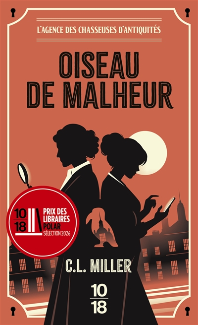 L'agence des chasseuses d'antiquités. Vol. 1. Oiseau de malheur