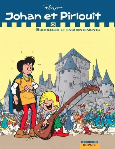 Johan et Pirlouit. Vol. 2. Sortilèges et enchantements