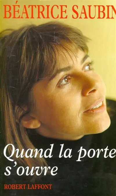 Quand la porte s'ouvre