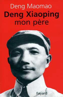 Deng Xiaoping, mon père