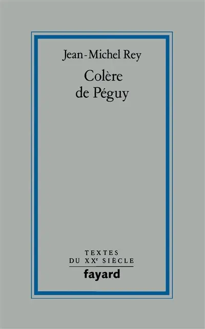 Colère de Péguy