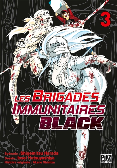 Les brigades immunitaires black. Vol. 3