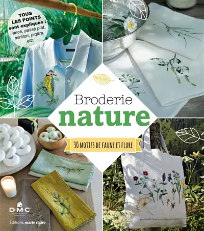 Broderie nature : 30 motifs de faune et flore