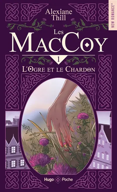 Les MacCoy. Vol. 1. L'ogre et le chardon