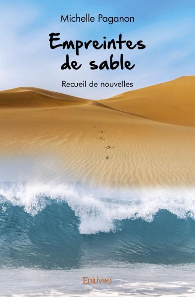 Empreintes de sable : Recueil de nouvelles