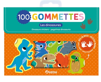 les dinosaures : 100 gommettes. dinosaurs stickers. pegatinas dinosaurio