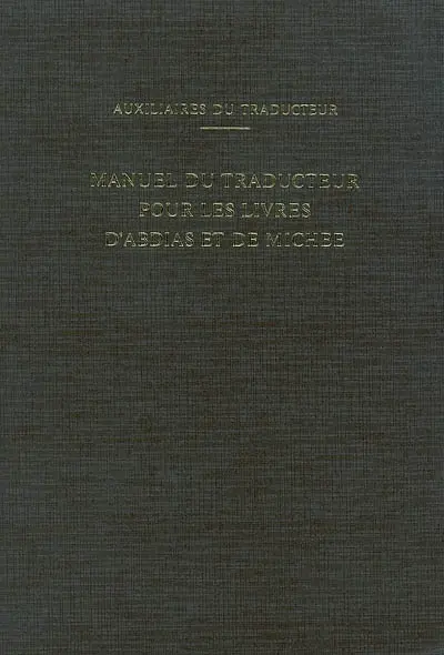 Manuel du traducteur pour les livres d'Abdias et de Michée
