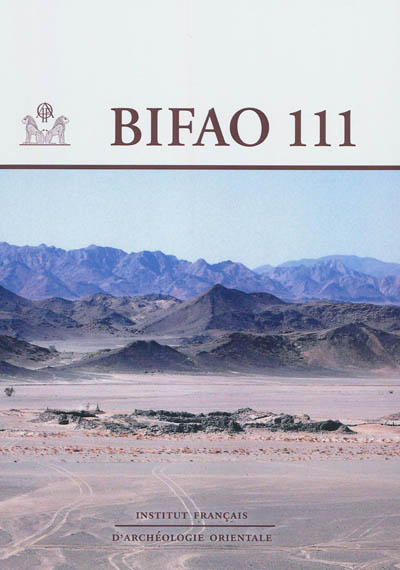 Bulletin de l'Institut français d'archéologie orientale, n° 111