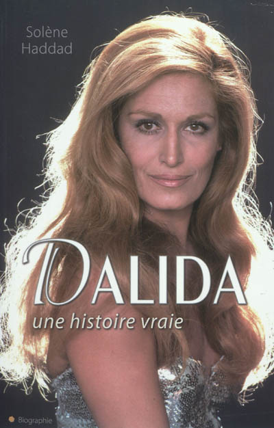 Dalida, une histoire vraie