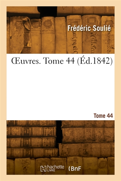 OEuvres. Tome 44