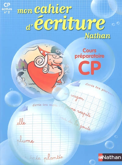 Mon cahier d'écriture. Vol. 2. Cours préparatoire : CP