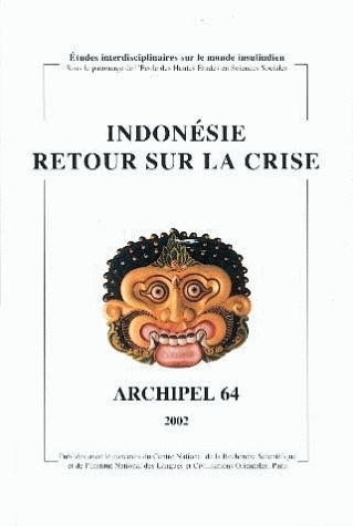 Archipel, n° 64. Indonésie : retour sur la crise