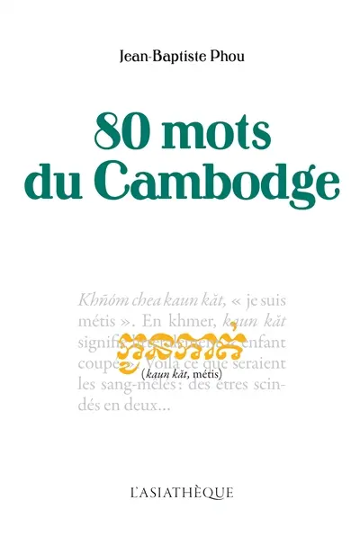 80 mots du Cambodge