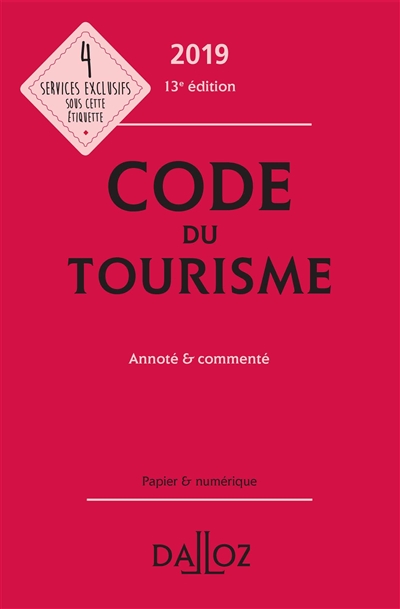 Code du tourisme 2019 : annoté & commenté