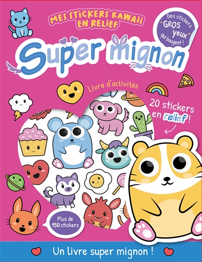 Super mignon : livre d'activités