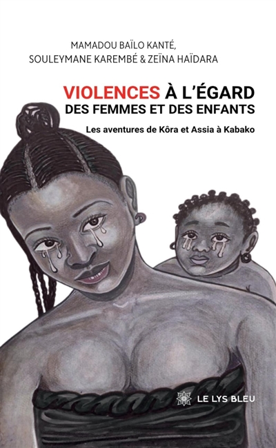 Violences à l'égard des femmes et des enfants : Les aventures de Kôra et Assia à Kabako