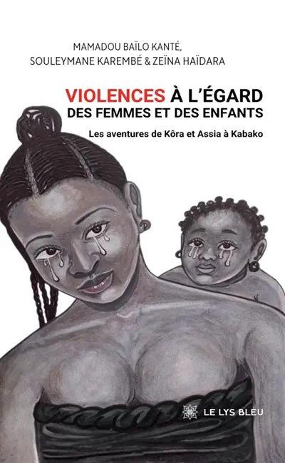 Violences à l'égard des femmes et des enfants : Les aventures de Kôra et Assia à Kabako