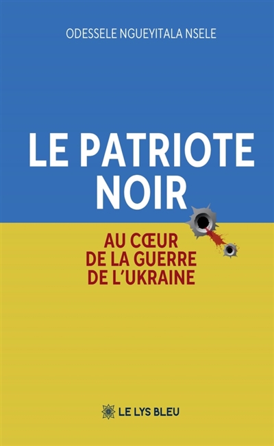 Le patriote Noir : Au coeur...