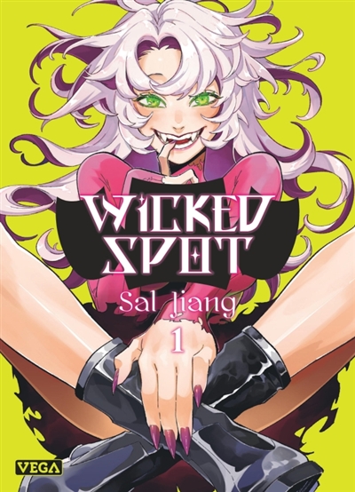 Wicked spot, tome 1