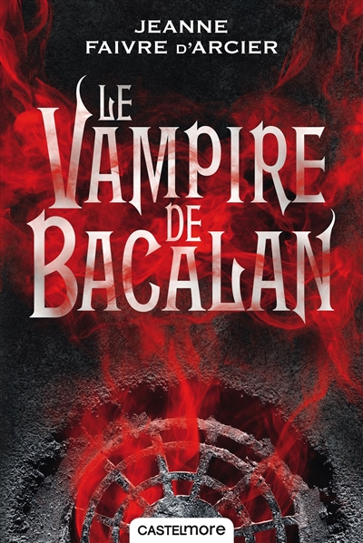 Le prince noir. Vol. 1. Le vampire de Bacalan