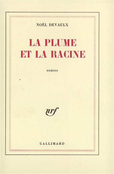 La Plume et la Racine