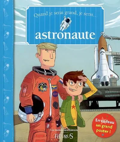 Quand je serai grand, je serai astronaute