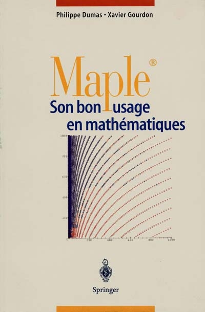 Maple : son bon usage en mathématique