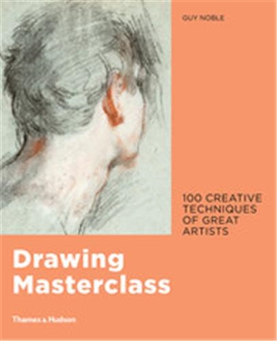 Drawing Masterclass :...