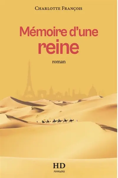 Mémoire d'une reine