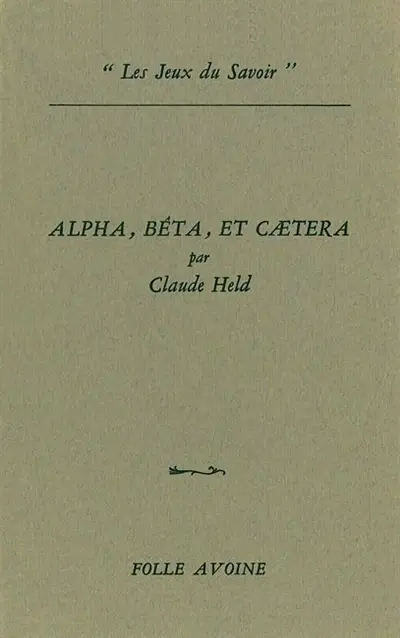 Alpha, bêta, et caetera