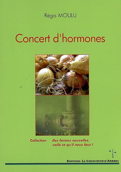 Concert d'hormones : pièce de théâtre