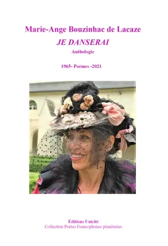 Je danserai : anthologie : poèmes 1965-2021