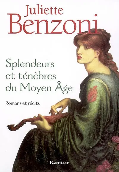 Splendeurs et ténèbres du Moyen Age : romans et récits