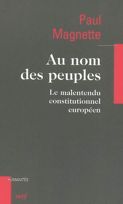 Au nom des peuples : le malentendu constitutionnel européen