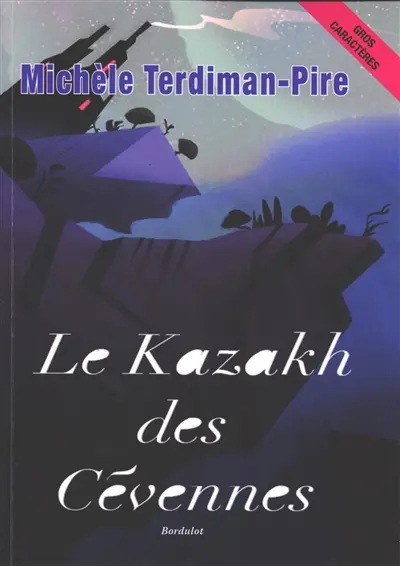 Le Kazakh des Cévennes