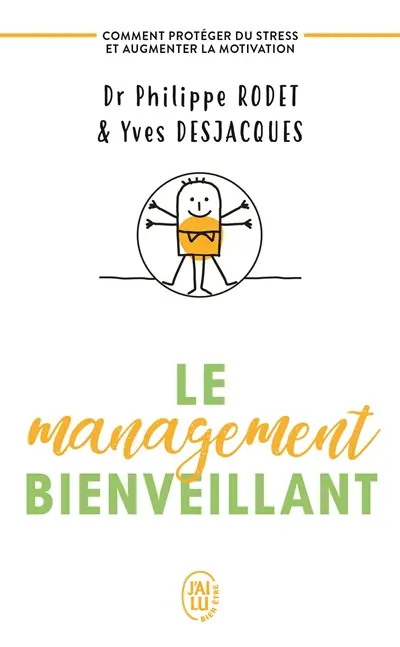 Le management bienveillant : comment protéger du stress et augmenter la motivation