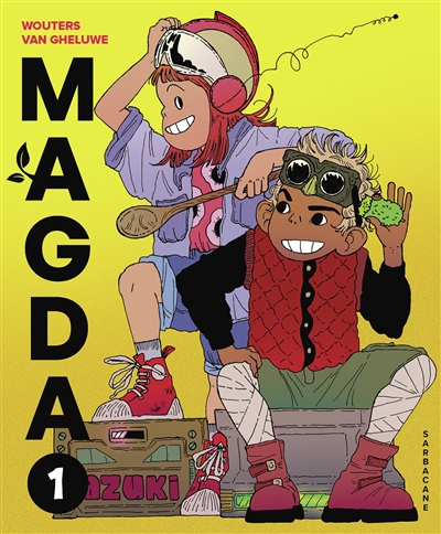 Magda, cuisinière intergalactique. Vol. 1. Le grand tournoi