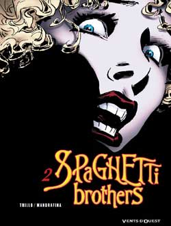 Spaghetti brothers. Vol. 2