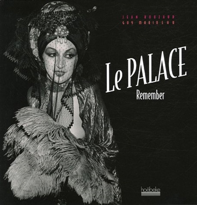 Le Palace, remember