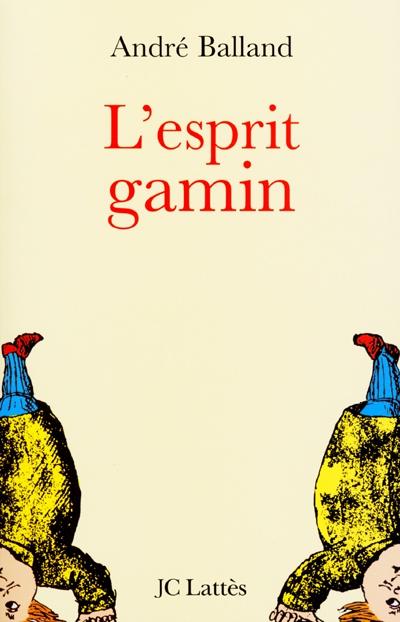 L'esprit gamin