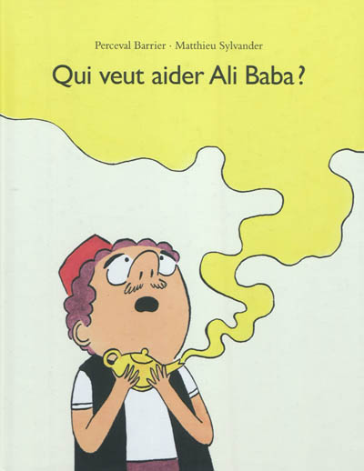 Qui veut aider Ali Baba ?